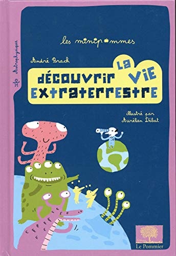 ECOUVRIR LA VIE EXTRATERRESTRE (N-E), de André Brack | portada del libro
