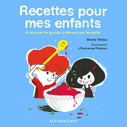 RECETTES POUR MES ENFANTS, de VERJUS#POLANCO | portada del libro