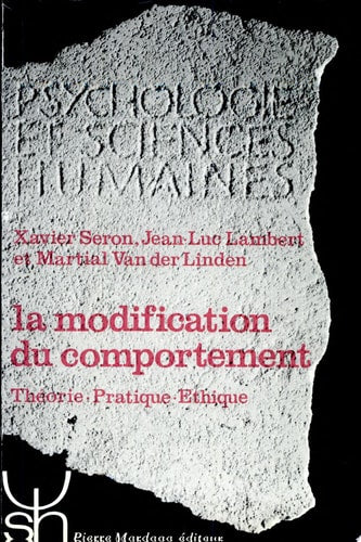 MODIFICATION DU COMPORTEMENT LA 64, de Xavier Seron | portada del libro