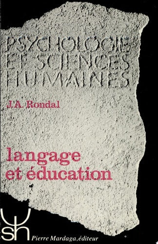 LANGAGE ET EDUCATION 74, de J. A. Rondal | portada del libro