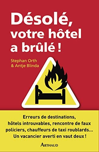 DESOLE, VOTRE HOTEL A BRULE, de Stephan Orth | portada del libro