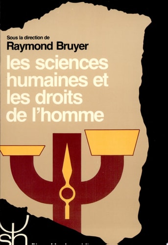 SCIENCES HUMAINES ET LES DROITS DE L'HOMME 137, de Raymond Bruyer | portada del libro