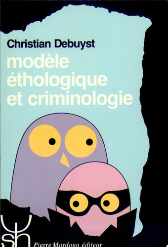 MODELE ETHOLOGIQUE ET CRIMINOLOGIE 143, de Christian Debuyst | portada del libro