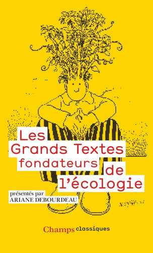 ES GRANDS TEXTES DE L'ECOLOGIE, de DEBOURDEAU ARIANE | portada del libro