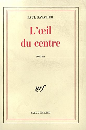 L'OEIL DU CENTRE, de Paul Savatier | portada del libro