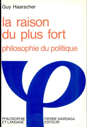 RAISON DU PLUS FORT LA, de Guy Haarscher | portada del libro