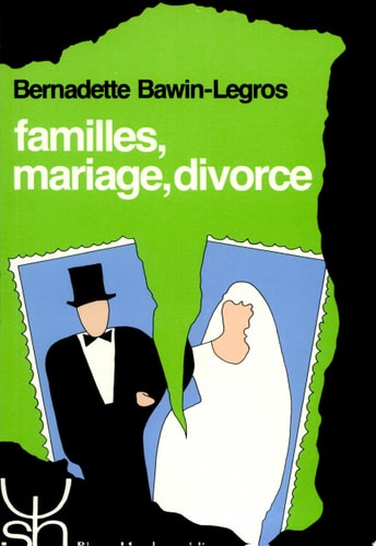 FAMILLES MARIAGE DIVORCE 175, de Bernadette Bawin-Legros | portada del libro