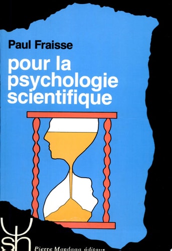 POUR LA PSYCHOLOGIE SCIENTIFIQUE 178, de Paul Fraisse | portada del libro