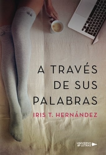 A través de sus palabras, de Iris T. Hernández | portada del libro