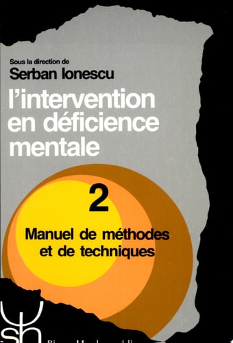 INTERVENTION EN DEFICIENCE MENTALE T2 162, de Serban Ionescu | portada del libro