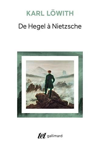 DE HEGEL A NIETZSCHE, de Karl Löwith | portada del libro