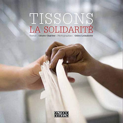 TISSONS LA SOLIDARITE, de CHARTIER | portada del libro