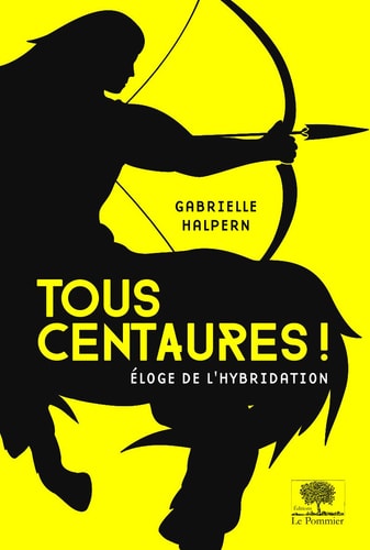 OUS CENTAURES !, de Gabrielle Halpern | portada del libro