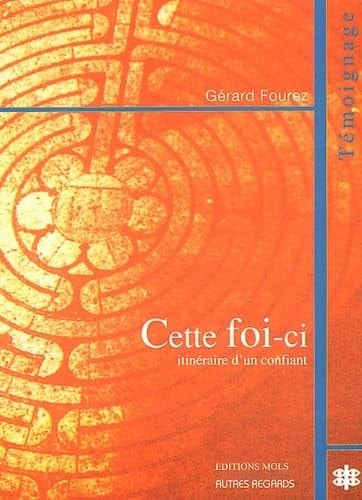 CETTE FOI-CI, de Gérard Fourez | portada del libro