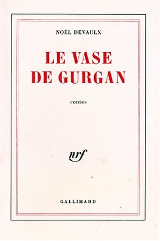 LE VASE DE GURGAN, de Devaulx | portada del libro