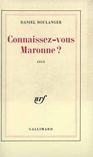CONNAISSEZ-VOUS MARONNE ?, de Daniel Boulanger | portada del libro