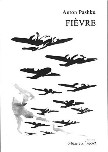 FIEVRE, de PASHKU ANTON | portada del libro