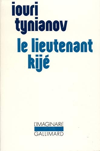 LE LIEUTENANT KIJE / UNE MAJESTE EN CIRE / L'ADOLESCENT-MIRA, de Iouri Tynianov | portada del libro