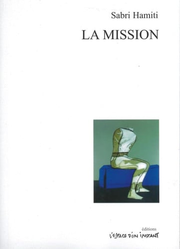 LA MISSION, de HAMITI SABRI | portada del libro