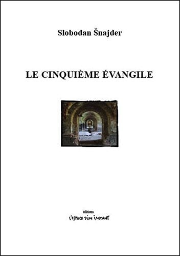 LE CINQUIEME EVANGILE, de SNAJDER SLOBODA | portada del libro