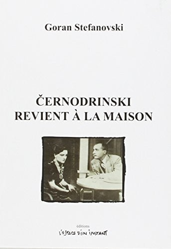 CERNODRINSKI REVIENT A LA MAISON, de STEFANOVSKI GOR | portada del libro