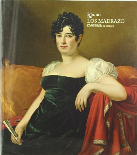 MUNDO DE LOS MADRAZO | portada del libro