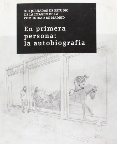EN PRIMERA PERSONA: LA AUTOBIOGRAFIA, de A.A.V.V | portada del libro