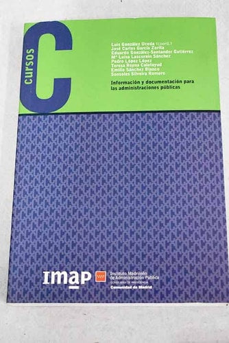 INFORMACION Y DOCUMENTACION PARA LA ADM.PUBLICA, de GONZALEZ | portada del libro