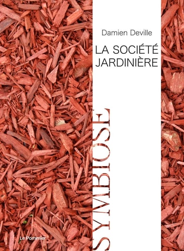 A SOCIETE JARDINIERE, de Damien Deville | portada del libro