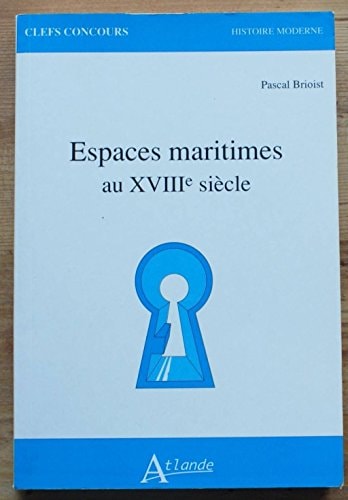 ESPACES MARITIMES 18E, de Pascal Brioist | portada del libro