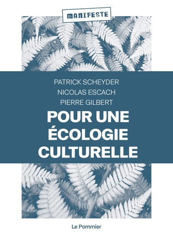 OUR UNE ECOLOGIE CULTURELLE, de Patrick Scheyder | portada del libro