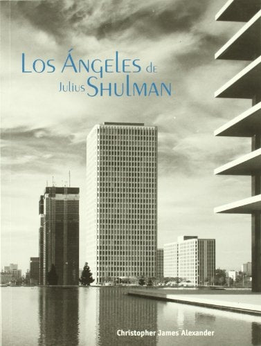 Los ángeles de Julius Shulman, de SHULMAN | portada del libro