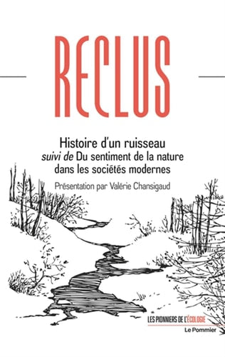 ISTOIRE D'UN RUISSEAU SUIVI DE DU SENTI, de Élisée Reclus | portada del libro