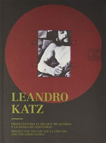 LEANDRO KATZ PROYECTO PARA EL DIA QUE ME QUIERAS Y LA DANZA, de KATZ | portada del libro