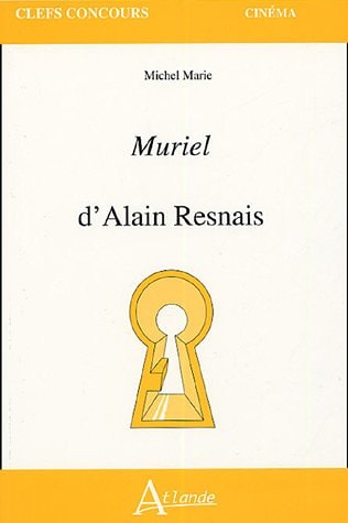 MURIEL D'ALAIN RESNAIS, de Michel Marie | portada del libro