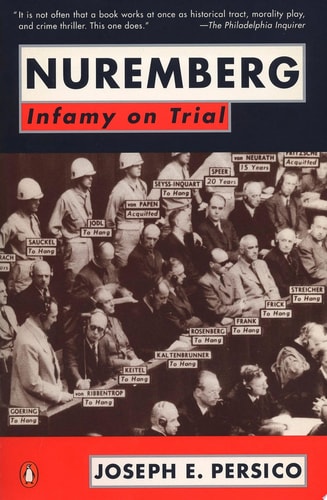 NUREMBERG INFAMY ON TRIAL, de Joseph E. Persico | portada del libro