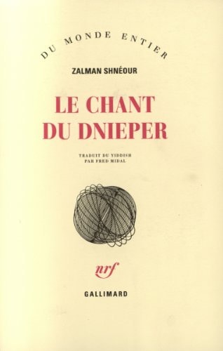 LE CHANT DU DNIEPER, de Zalman Shneour | portada del libro
