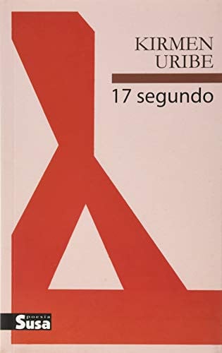 17 segundo, de URIBE | portada del libro
