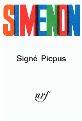 SIGNE PICPUS / L' INSPECTEUR CADAVRE /FELICIE EST LA /NOUVEL, de Georges Simenon | portada del libro