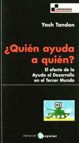 ¿Quién ayuda a quién?, de Yash Tandon | portada del libro