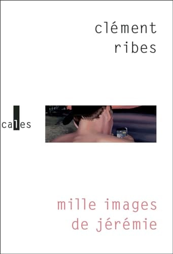 MILLE IMAGES DE JEREMIE, de Clément Ribes | portada del libro