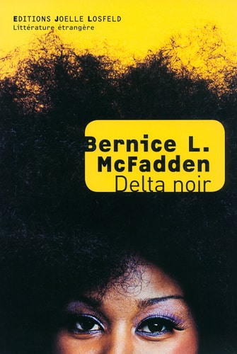 DELTA NOIR, de Bernice L. McFadden | portada del libro