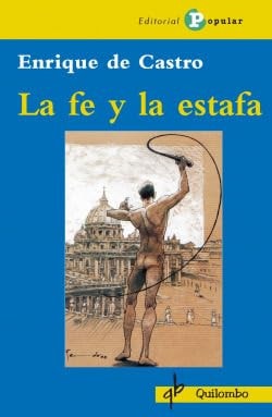 La fe y la estafa, de Enrique de Castro | portada del libro