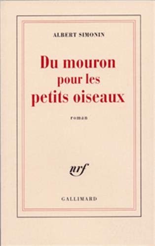 DU MOURON POUR LES PETITS OISEAUX, de Simonin | portada del libro