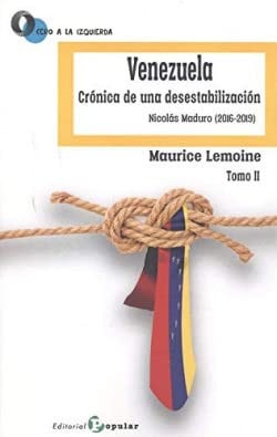 Venezuela Crónica de una desestabilización I, de Lemoine | portada del libro