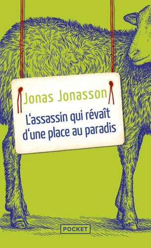 ASSASSIN QUI REVAIT UNE PLACE AU PARADIS, de JONASSON JONAS | portada del libro