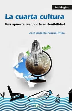 LA CUARTA CULTURA, de JOSE ANTONIO PASCUAL TRILLO | portada del libro