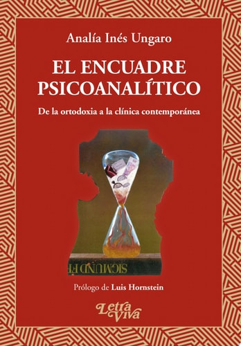 EL ENCUADRE PSICOANALITICO, de Analía Inés Ungaro | portada del libro