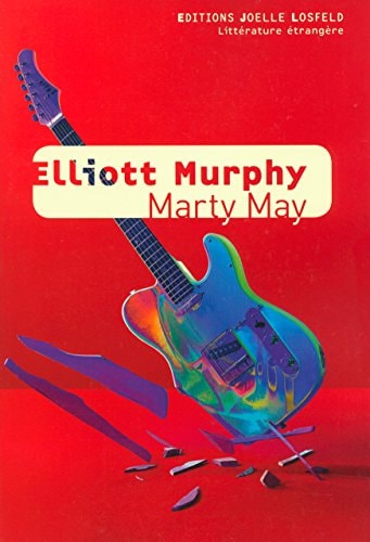 MARTY MAY, de Elliott Murphy | portada del libro