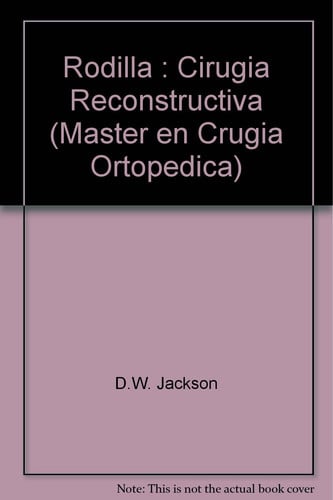 RODILLA: CIRUGIA RECONSTRUCTIVA, de JACKSON | portada del libro
